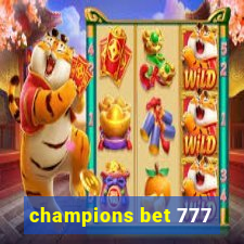 champions bet 777